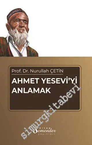 Ahmet Yesevi'yi Anlamak -         2023