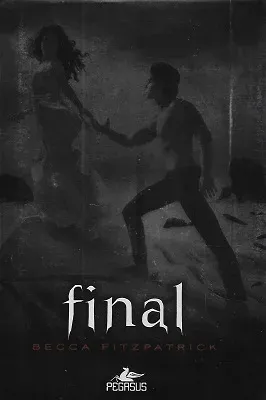 Final - Hush Hush Serisi 4. Kitap - Ciltli Kitap