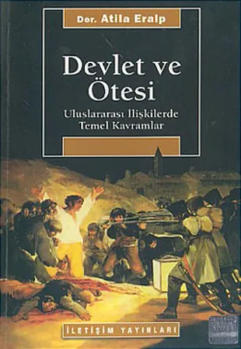 Devlet ve Ötesi; Uluslararası İlişkilerde Temel Kavramlar