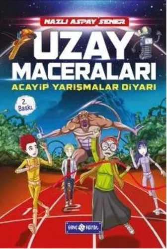 Uzay Gezginleri (Ciltli); Acayip Yarışmalar Diyarı 3