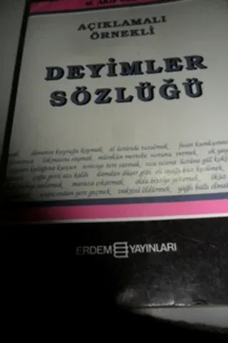 Açıklamalı Örnekli Deyimler Sözlüğü