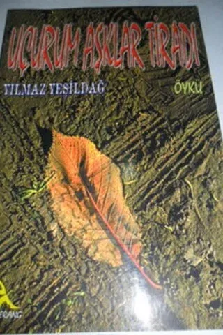 Uçurum Aşklar Tiradı
