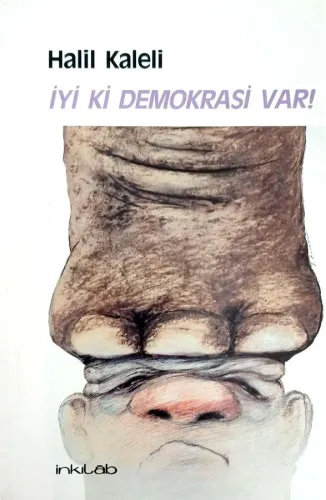 İyi ki Demokrasi Var!