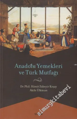 Anadolu Yemekleri ve Türk Mutfağı