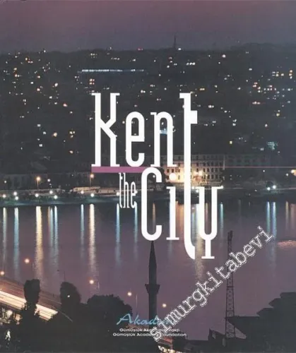 Kent = The City -