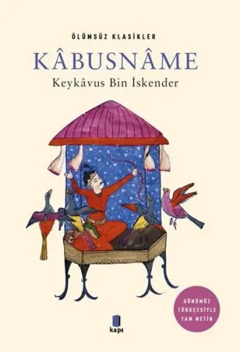 Kabusname; Ölümsüz Klasikler