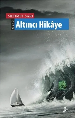 Altıncı Hikaye