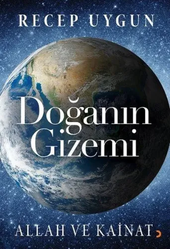 Doğanın Gizemi Allah ve Kainat