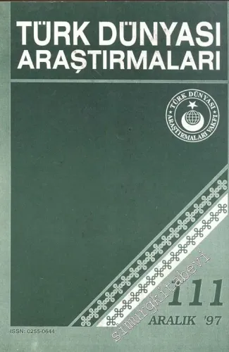 Türk Dünyası Araştırmaları Dergisi - Sayı: 111      Aralık  1997