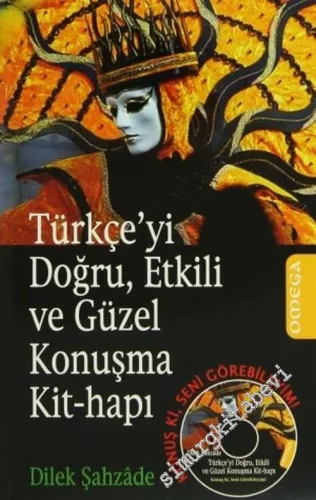 Türkçe'yi Güzel ve Etkili Konuşma Kit - hapı CD'li: Konuş ki Seni Görebileyim! -         2008