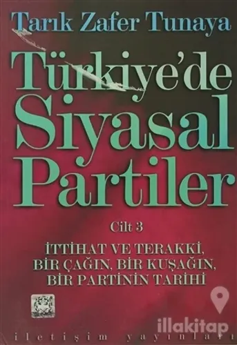 Türkiye'de Siyasal Partiler Cilt: 3