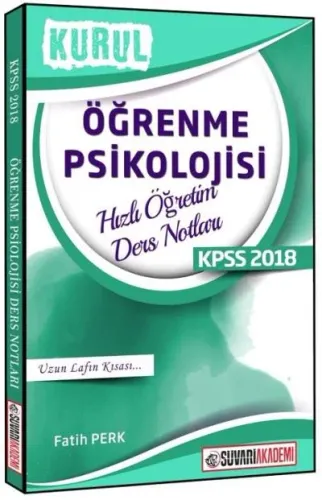 Süvari Akademi KPSS Eğitim Bilimleri Öğrenme Psikolojisi Hızlı Öğretim Ders Notları 2018