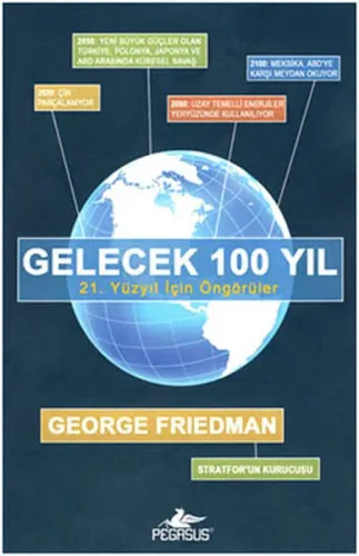 Gelecek 100 Yıl; 21. Yüzyıl İçin Öngörüler