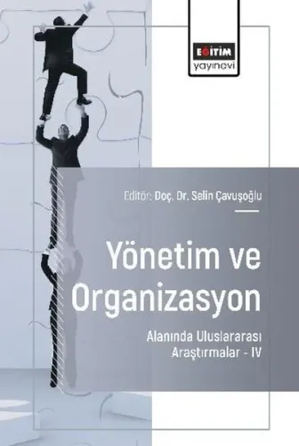 Yönetim ve Organizasyon Alanında Uluslararası Araştırmalar 4
