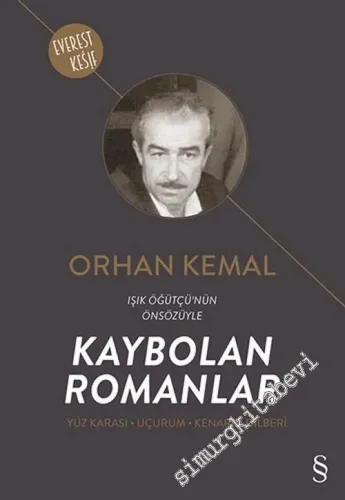 Kaybolan Romanlar: Yüz Karası / Uçurum / Kenarın Dilberi -