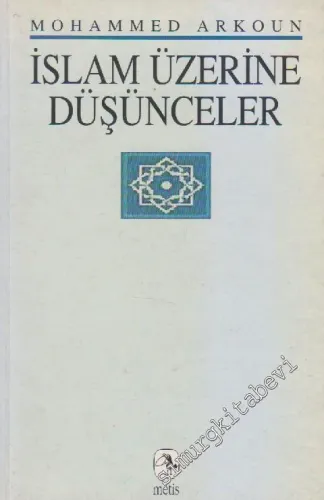 İslâm Üzerine Düşünceler -        1999