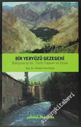 Bir Yeryüzü Gezegeni: Bahçesaray'da Tarih, Toplum ve İnsan