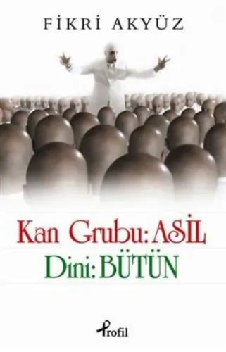 Kan Grubu: Asil
