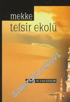 Mekke Tefsir Ekolü -         2005