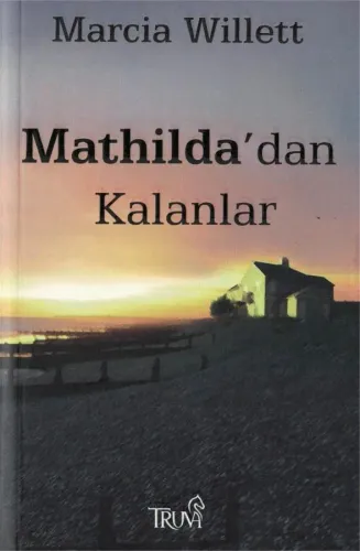 Mathilda'dan Kalanlar