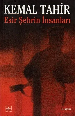 Esir Şehrin İnsanları