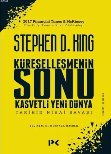 Küreselleşmenin Sonu Kasvetli Yeni Dünya, Tarihin Nihai Savaşı
