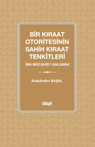 Bir Kıraat Otoritesinin Sahih Kıraat Tenkitleri