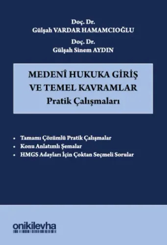 Medeni Hukuka Giriş ve Temel Kavramlar Pratik Çalışmaları