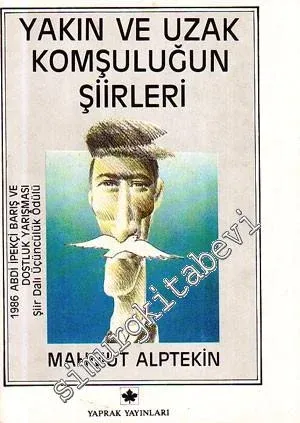Yakın Uzak Komşuluğun Şiirleri -