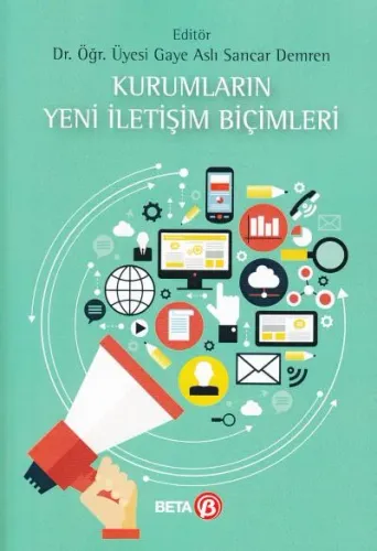Kurumların Yeni İletişim Biçimleri