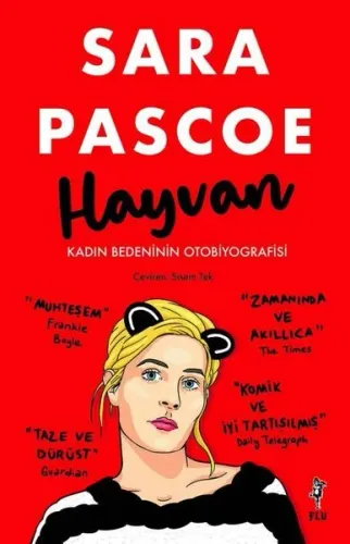 Hayvan;Kadın Bedeninin Otobiyografisi