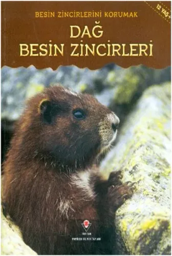Besin Zincirlerini Korumak - Dağ Besin Zincirleri