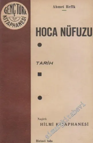 Osmanlı Devrinde Hoca Nüfuzu -        1933
