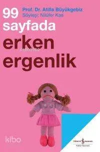 99 Sayfada Erken Ergenlik