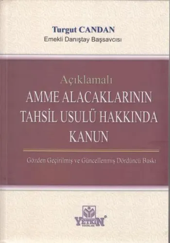 Amme Alacaklarının Tahsil Usulü Hakkında Kanun