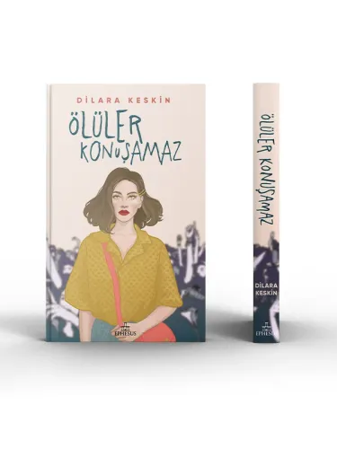 ÖLÜLER KONUŞAMAZ, CİLTLİ