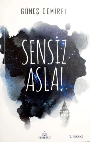 Sensiz Asla!