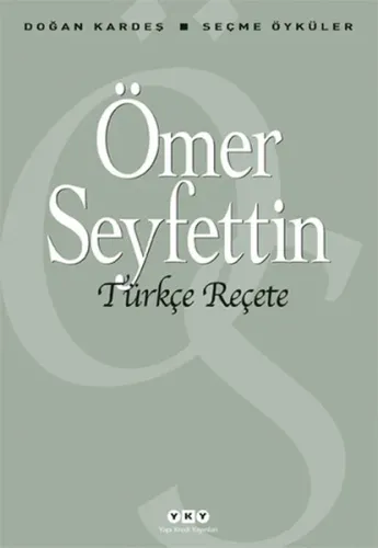 Türkçe Reçete; Seçme Öyküler