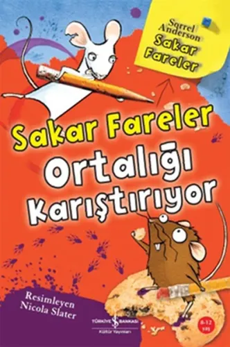 Sakar Fareler Ortalığı Karıştırıyor