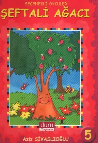 Seçenekli Öyküler-05: Şeftali Ağacı