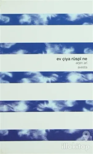 Ev Çiya Ruspi Ne