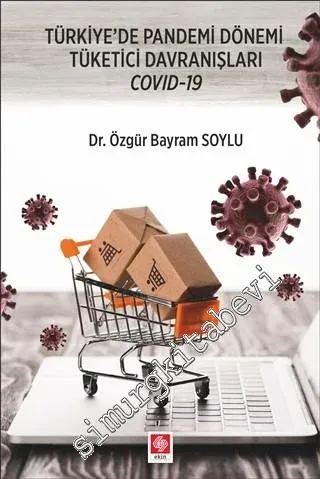 Türkiye'de Pandemi Dönemi Tüketici Davranışları Covid-19 -         2020
