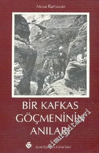 Bir Kafkas Göçmeninin Anıları : Otobiyografi -        1997