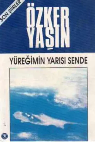 Yüreğimin Yarısı Sende