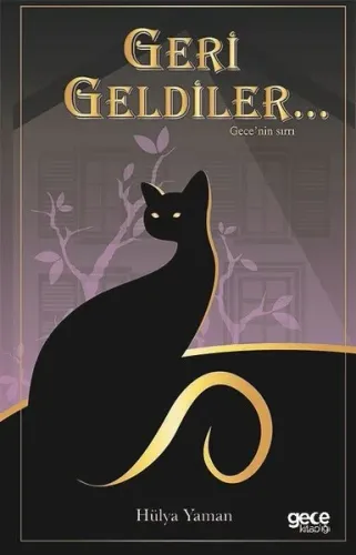 Geri Geldiler - Gece'nin Sırrı
