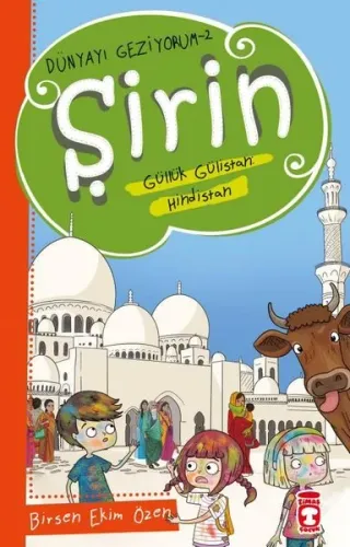 Şirin Aslında Güllük Gülistan: Hindistan - Dünyayı Geziyorum 2
