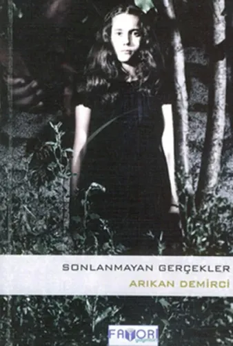 Sonlanmayan Gerçekler