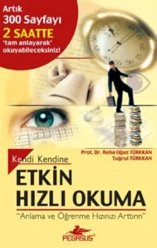 Kendi Kendine Etkin Hızlı Okuma; Analama ve Öğrenme Hızınızı Arttırın