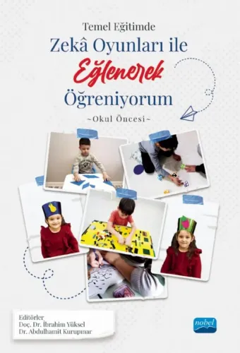 Temel Eğitimde Zekâ Oyunlarıyla İle Eğlenerek Öğreniyorum