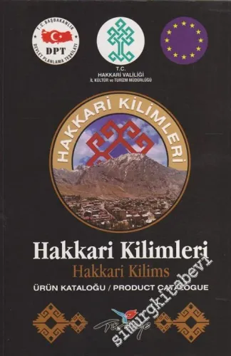 Hakkari Kilimleri Ürün Kataloğu = Hakkari Kilims Product Catalogue -